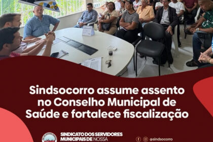 SindSocorro assume assento no Conselho Municipal da Saúde e fortalece fiscalização