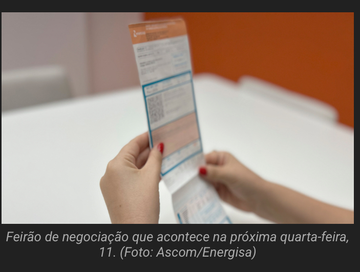 Clientes da Energisa podem negociar no Feirão Limpa Nome